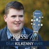 Rossi M. - Blue Kilkenny Eyes