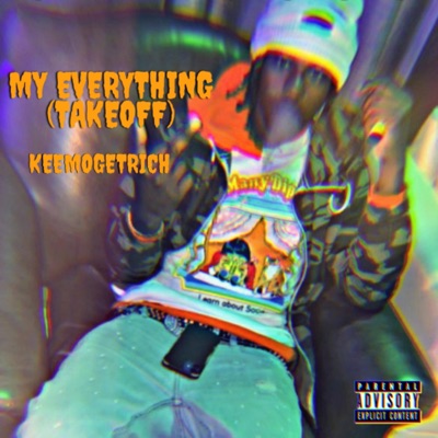 My Everything (Takeoff) (KGR Mix) [KGR Mix] - Single