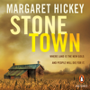 Stone Town - Margaret Hickey