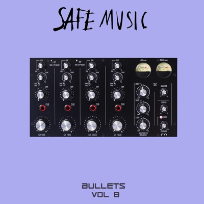 Safe Music Bullets, vol.8 - EP