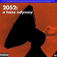 2052: a haze odyssey - EP - Luuk