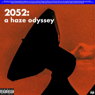 Luukの「2052: a haze odyssey - EP」を聴こう。