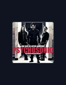 Listen to Psychosonic, watch music videos, read bio, see tour dates & more!