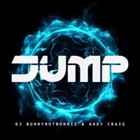 Jump - Single - DJ Bunnynotbonnie & Andy Craig
