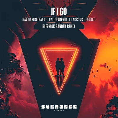If I Go (Bleznick Sander Remix) - Single