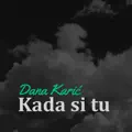 Kada Si Tu