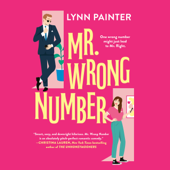 Mr. Wrong Number (Unabridged) - Lynn Painter Cover Art