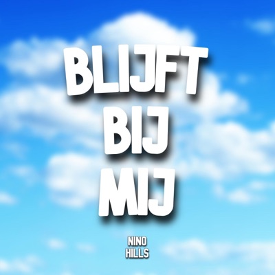 Blijft Bij Mij - Single