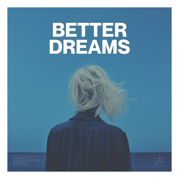Better Dreams