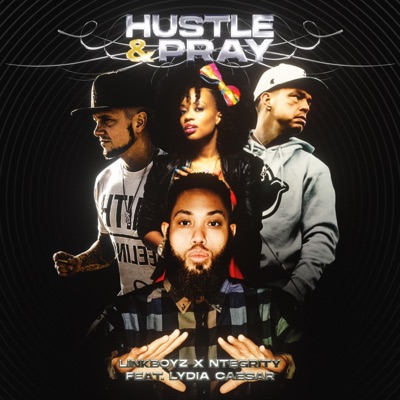 Hustle & Pray (feat. Lydia Caesar) - Single