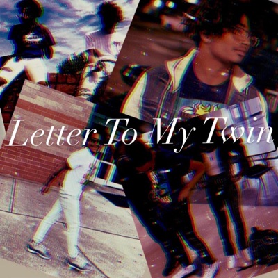 Letter to My Twin - Single