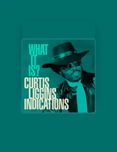 收听 Curtis Liggins & Indications、观看音乐视频、阅读小传、查看巡演日期等 ！