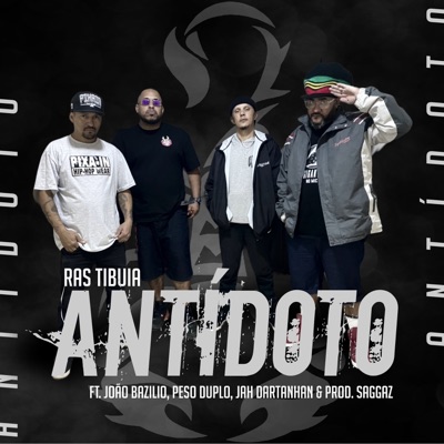 Antídoto (feat. João Bazilio, Peso Duplo & Jah Dartanhan) - Single