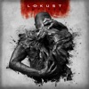 Lokust - Infidel