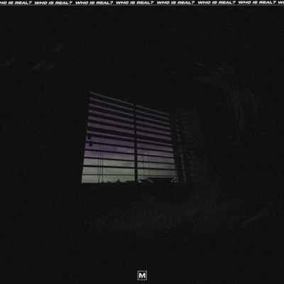 Who Is Real - Single