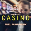 Casino (Fuel Pump Remix) - Single