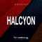 Halcyon - Eastkoch lyrics