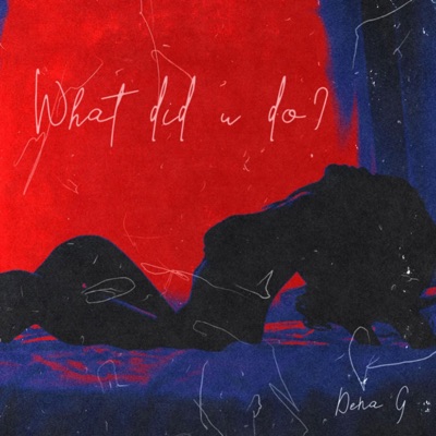 What did u do? - Single