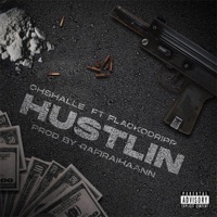 Hustlin (feat. Flackodripp) - Single - OHSHALLE