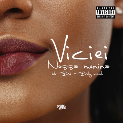 Viciei Nessa Menina - Single