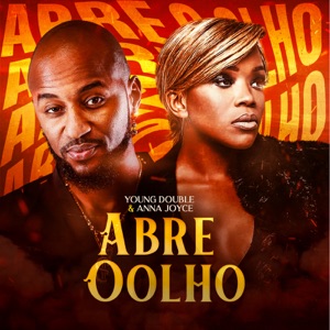 Abre O Olho (feat. Anna Joyce)