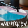 Heavy Metal Love (Originally Performed by Twocolors) [Instrumental] - Vox Freaks