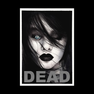 Dead (Grave Babies Remix) [Grave Babies Remix] - Single