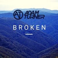 Broken (Remastered Version) - Single - Adam Turner