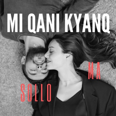 Mi qani kyanq (feat. Ma) - Single