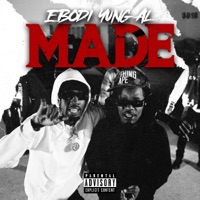 Made (feat. Yung al) - Single - E-Bodi