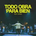 Todo obra para bien