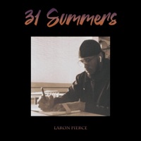 31 Summers - EP - Laron Pierce