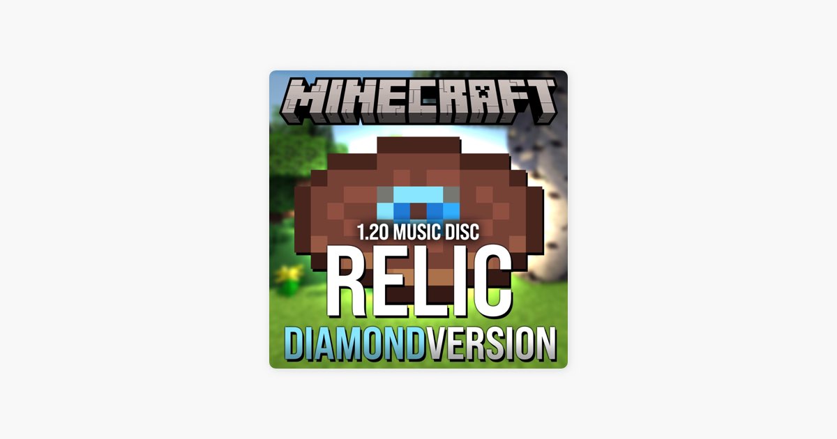 ‎Minecraft (Relic / Music Vol. 1.20) [Diamond Version] - Lame Genie的歌曲 ...
