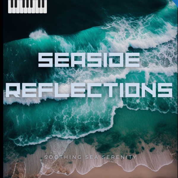 Seaside Reflections