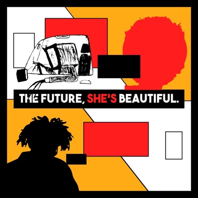 The Future, She's Beautiful. (Radio Edit) - Single