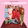 The Royal Tenenbaums (Original Soundtrack) - Various Artists