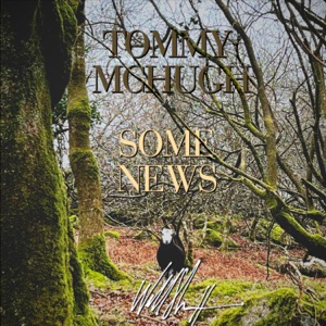 Tommy McHugh b/w Some News (feat. Okkervil River) - Single