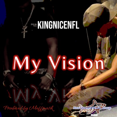 My Vision (feat. KingNiceNFL)