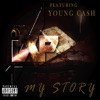 My Story (feat. Young Cash) - Single