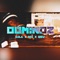 Dominoz (feat. N!X & QEW) - DJLC lyrics