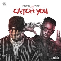 CATCH YOU (feat. FrizJay) - Single - 21Trapstar
