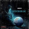 Catch'em On Live - Single