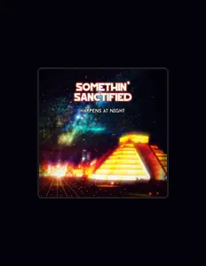Listen to Somethin' Sanctified, watch music videos, read bio, see tour dates & more!