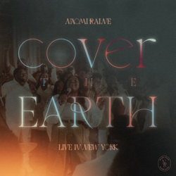 Cover The Earth (Live in New York) - Naomi Raine Cover Art