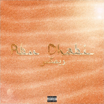 Abu Dhabi (feat. Seanny S Tone) [Alixoon Remix] - Single