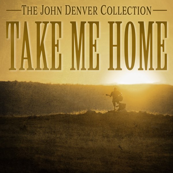 John Denver: The Collection - Álbum de John Denver - Apple Music