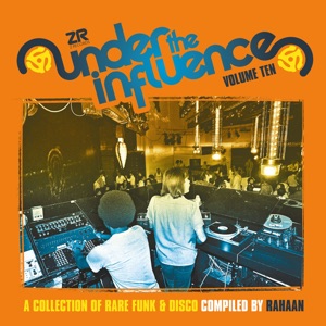 Under the Influence, Vol.10 Compiled by Rahaan (DJ Mix)