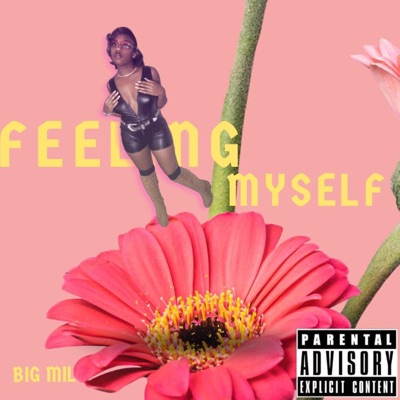 Feeling Myself - Single