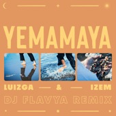 Yemamaya (DJ Flavya Remix) artwork