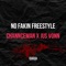No Fakin Freestyle (feat. Jus Vonn) - Channceman lyrics